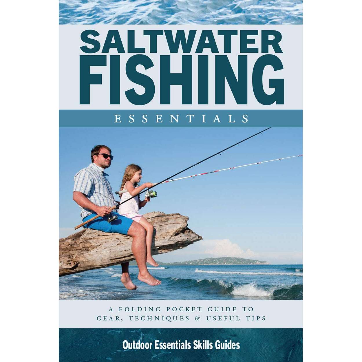 Outdoors, Camping & Travel :: All Outdoors Books :: Fishing :: Saltwater  Fishing Essentials: A Folding Pocket Guide to Gear, Techniques & Useful  Tips - Paradise Cay - Wholesale Books, Gifts, Navigational Charts, On  Demand Publishing