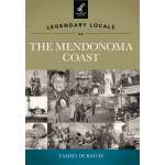 Legendary Locals of the Mendonoma Coast