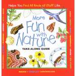 Take Along Guide: More Fun With Nature