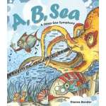 A, B, Sea: A Deep Sea Symphony