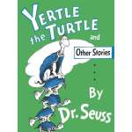 Yertle the Turtle and Other Stories (Hardcover)