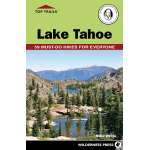 Top Trails - Lake Tahoe - 59 Must-Do Hikes for Everyone - Book