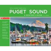 Puget Sound - A Boater's Guide: First Edition