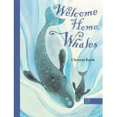 Welcome Home, Whales