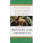 National Audubon Society Field Guide to Reptiles and Amphibians: North America