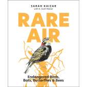 Rare Air - Endangered Birds, Bats, Butterflies and Bees - Book