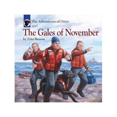 The Adventures of Onyx and The Gales of November