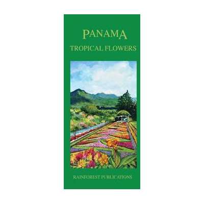 Panama Tropical Flowers (Folding Pocket Guide)