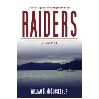 Raiders: A Novel (Highliners Series)