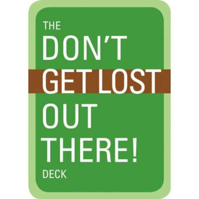 The Don't Get Lost Out There! Deck: 56 Cards