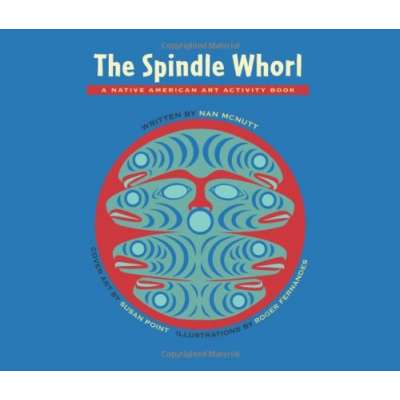 The Spindle Whorl: A Native American Art Activity Book