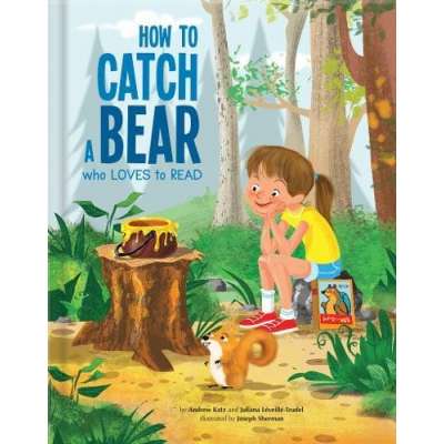 How to Catch a Bear Who Loves to Read