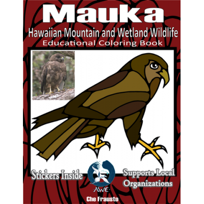 Mauka Hawaiian Mountain and Wetland Wildlife Educational Coloring Book