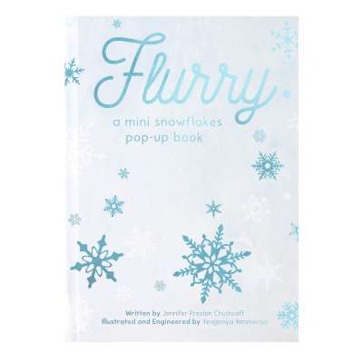 Flurry: A Mini Snowflakes Pop-Up Book