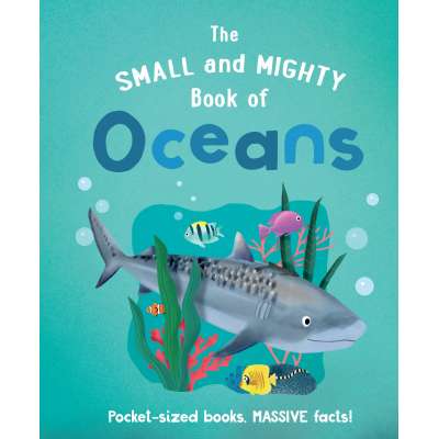 The Small and Mighty Book of Oceans