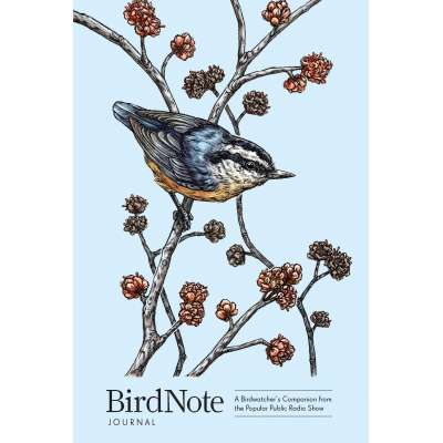 BirdNote Journal: A Birdwatcher's Companion from the Popular Public Radio Show