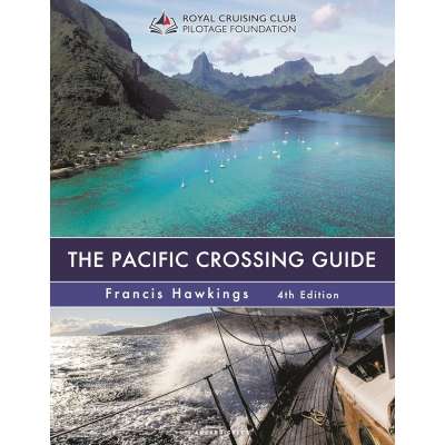 The Pacific Crossing Guide: 4th edition - Book