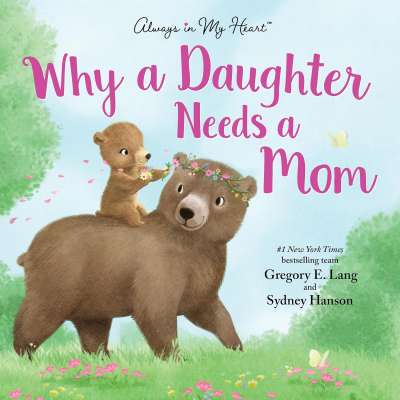 Why a Daughter Needs a Mom - Book