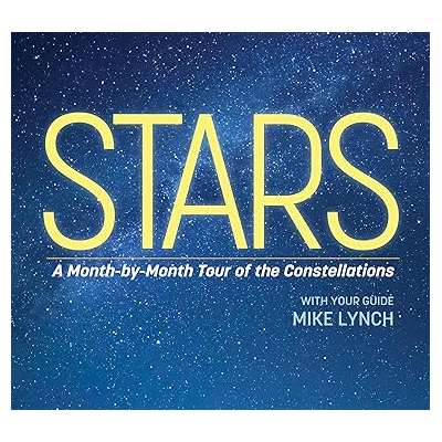 Stars: A Month-by-Month Tour of the Constellations - Book