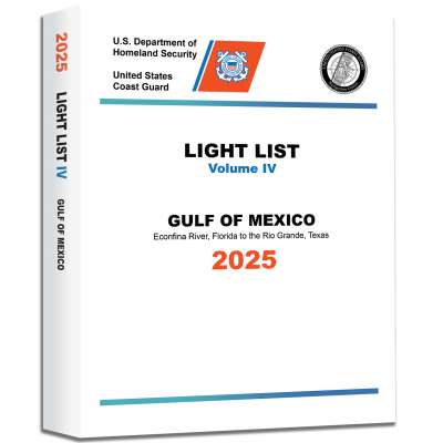 2025 USCG Light List IV: Gulf of Mexico - Econfina River, Florida to the Rio Grande, Texas - Book