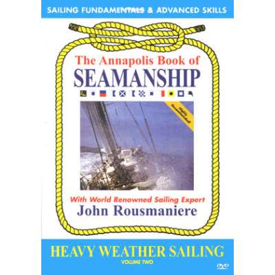 Annapolis Seamanship, Vol. 2: Heavy Weather Sailing (DVD)