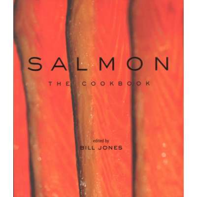 Salmon: The Cookbook