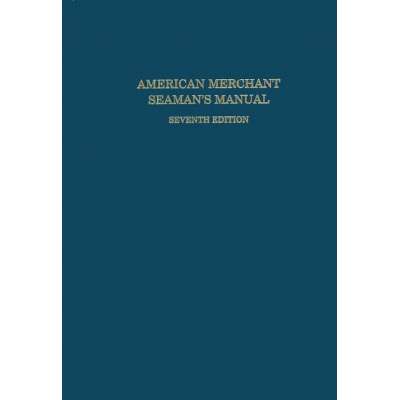 American Merchant Seaman's Manual, 7th edition