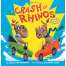 A Crash of Rhinos: and other wild animal groups