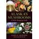 Alaska's Mushrooms: A Wide-Ranging Guide