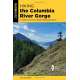 Hiking the Columbia River Gorge: A Guide to the Area's Greatest Hiking Adventures 4th Edition