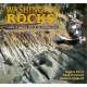 Washington Rocks!: A Guide to Geologic Sites in the Evergreen State  - Book